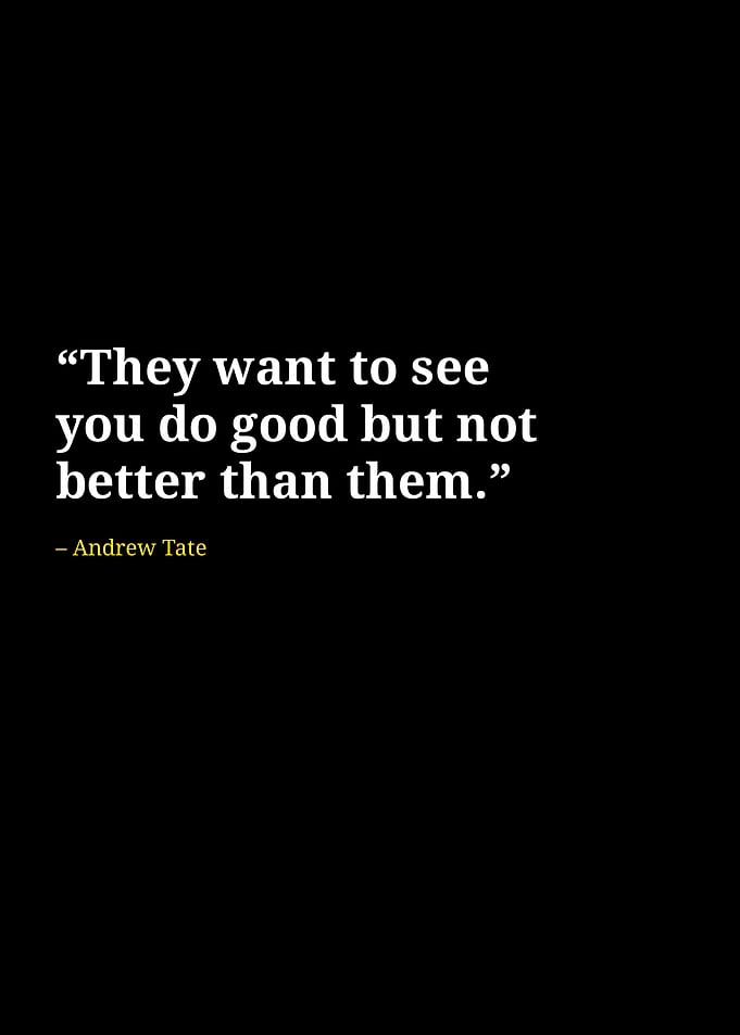 Andre tate quotes