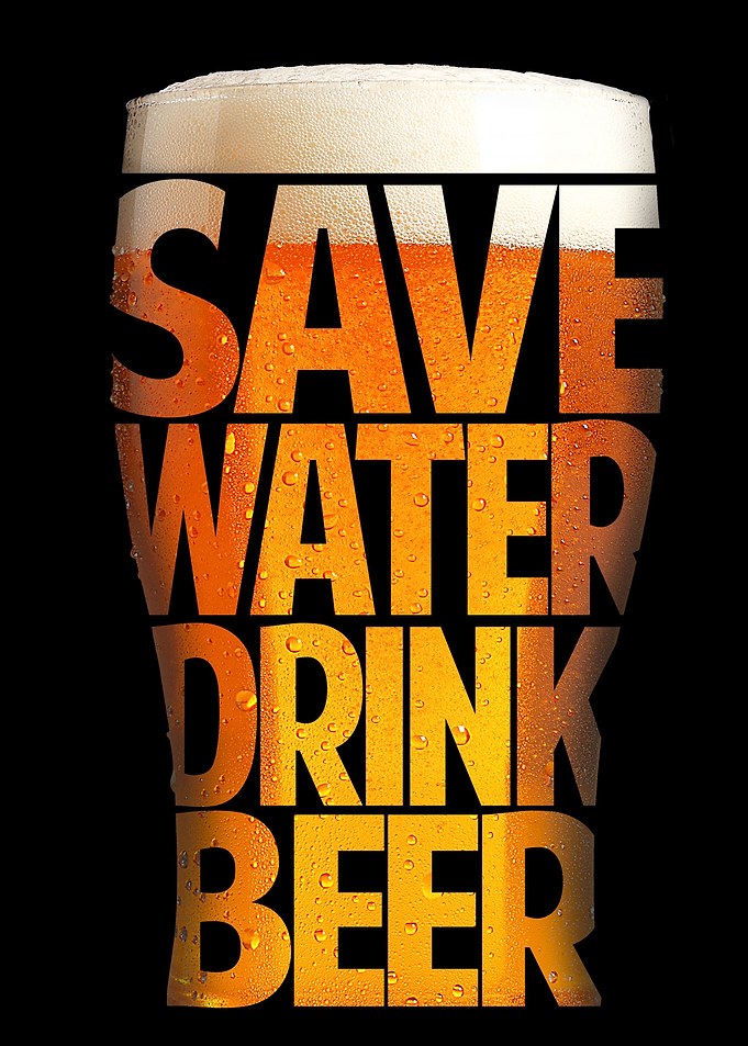 Save Water Drink Beer