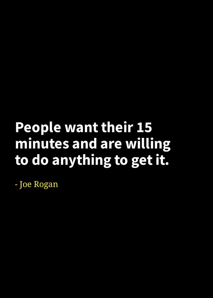 Joe Rogan quotes