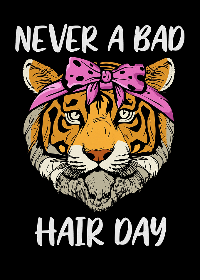 Tiger Lover Bad Hair Day