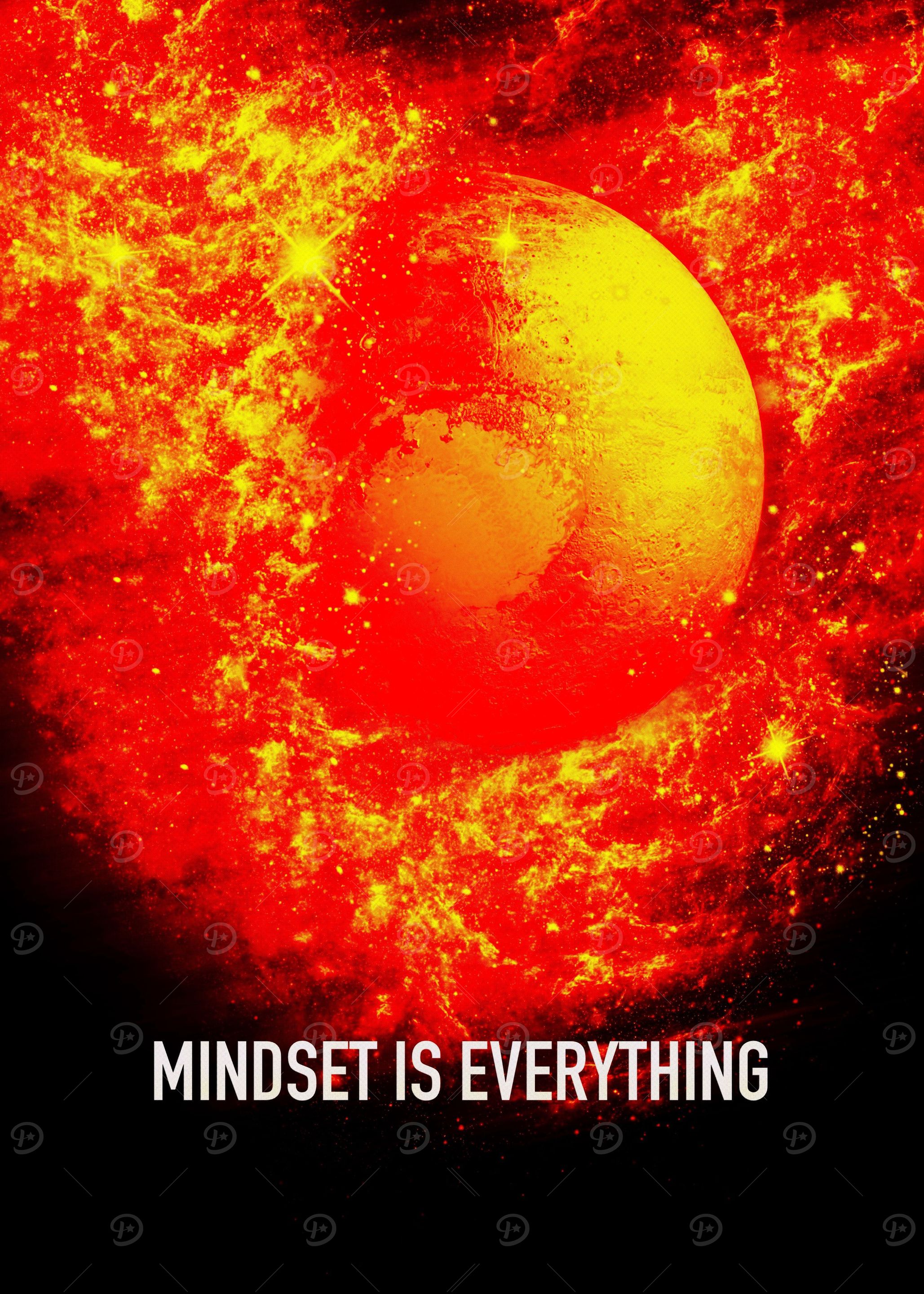 Mindset is everything