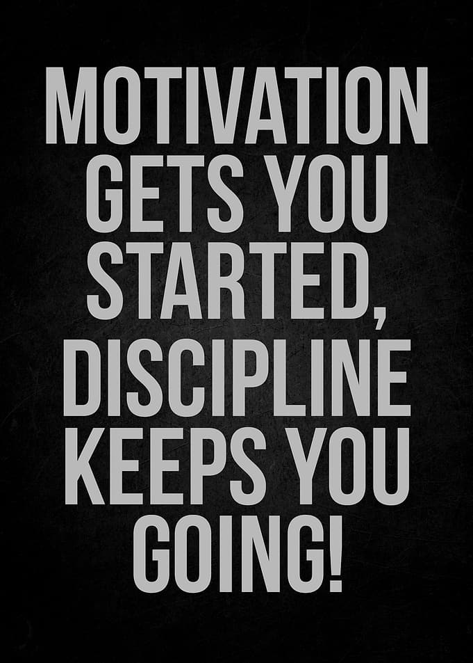 Discipline Keeps You Going