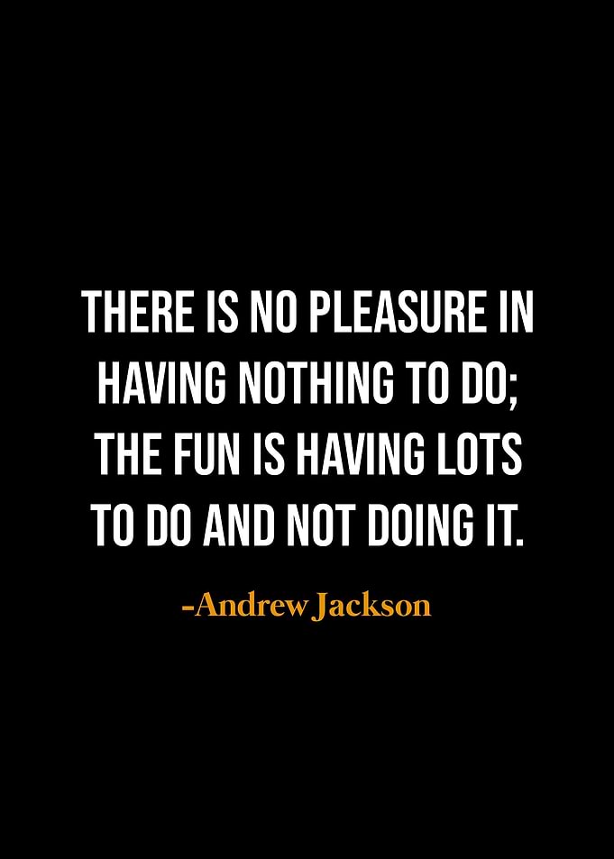 Andrew Jackson quotes