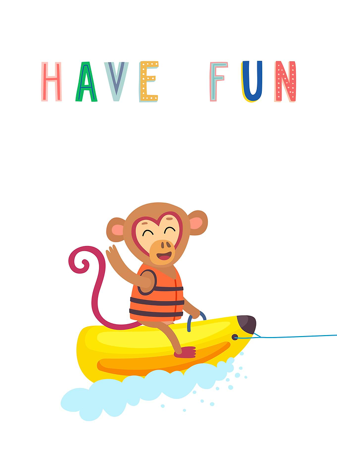Have Fun Monkey Funny