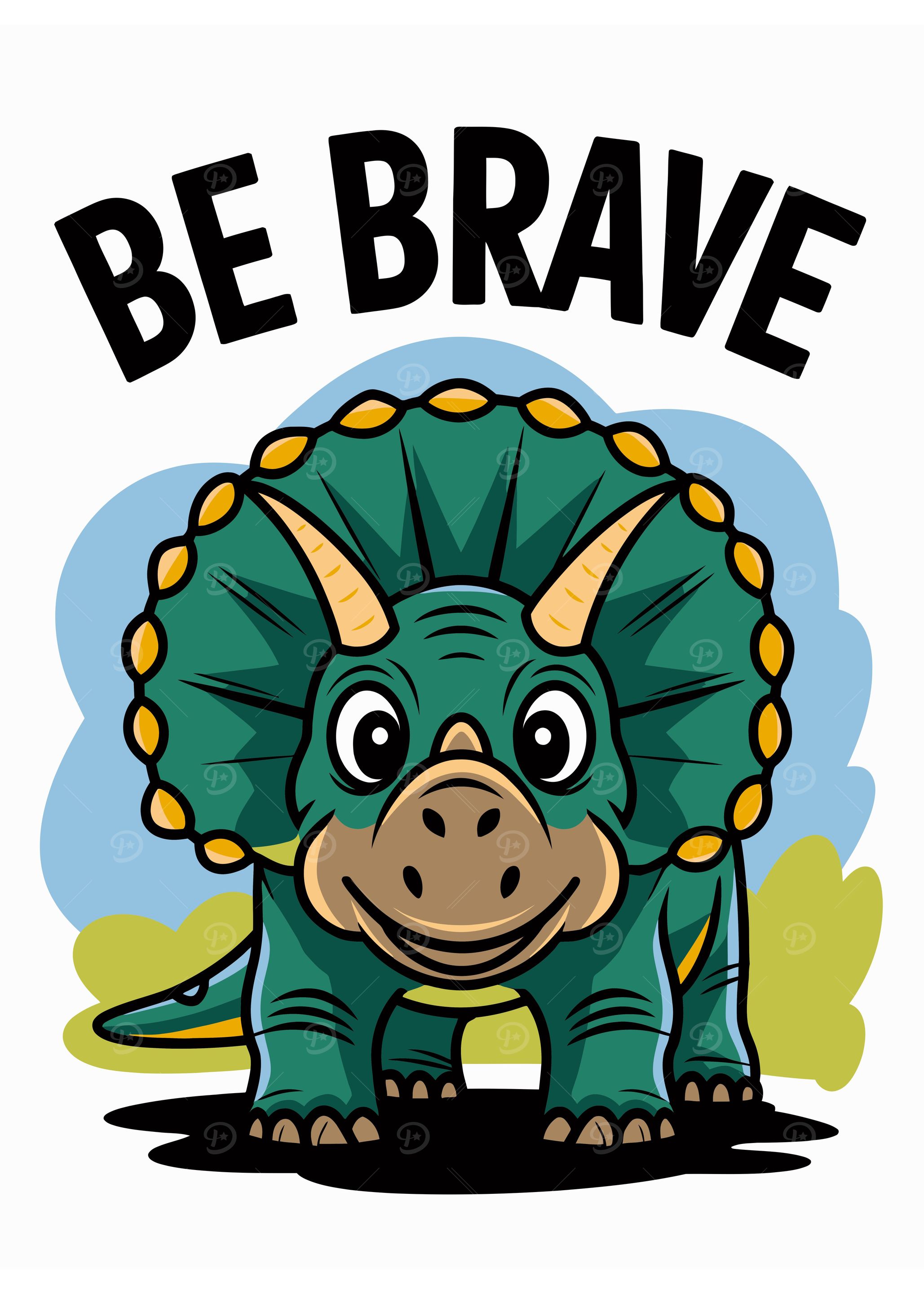 Be Brave Like a Dino