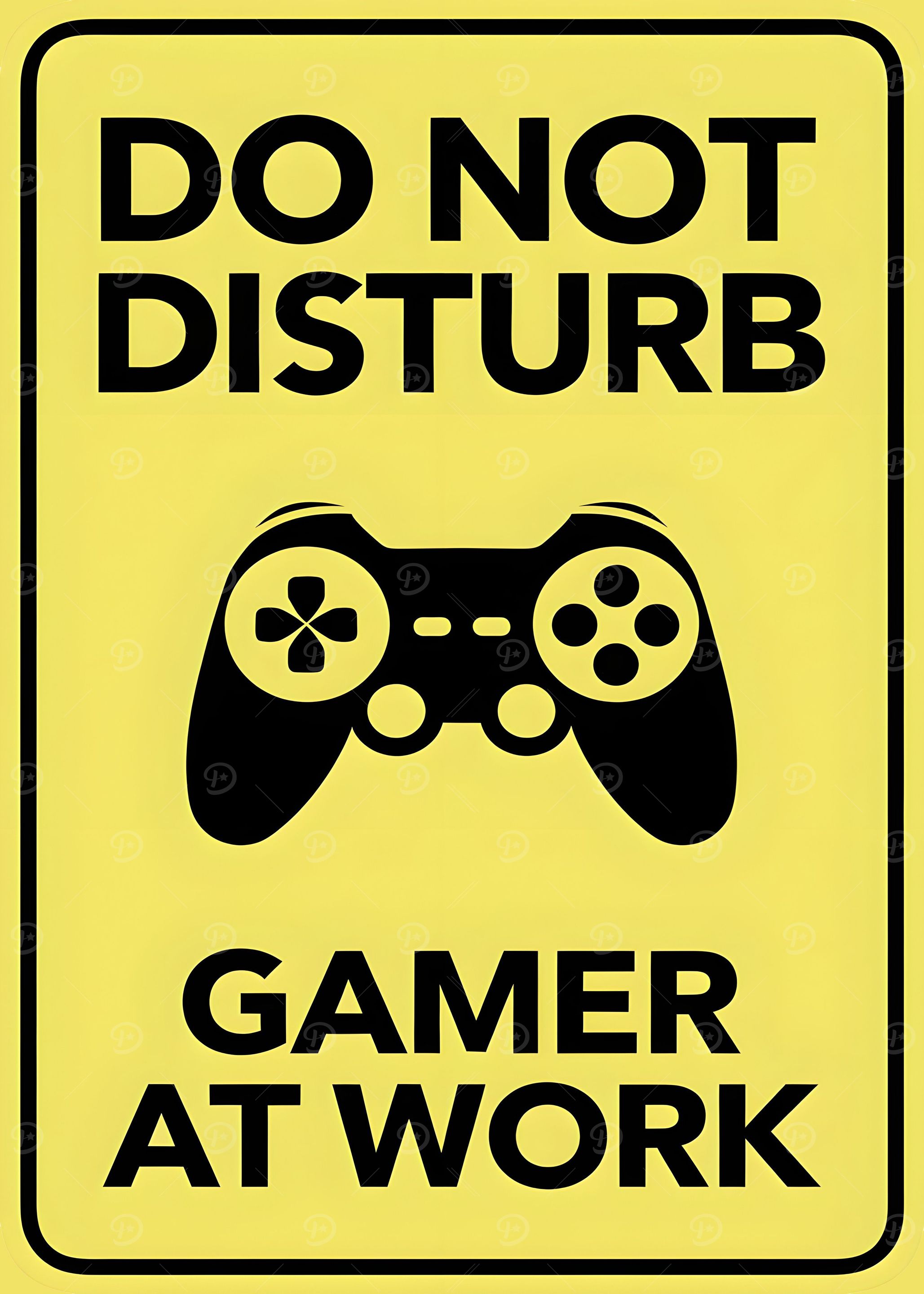 not disturb gamer at work