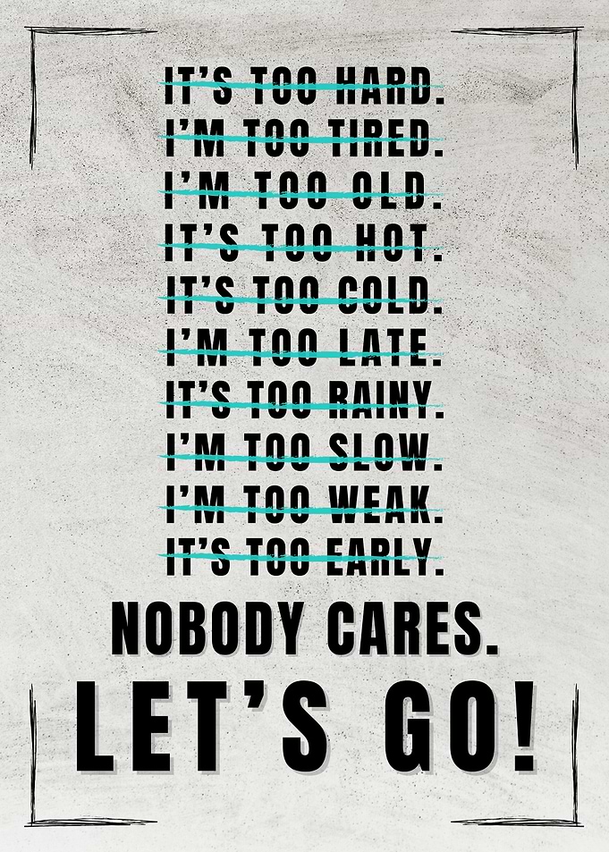 Gym Nobody Cares Lets Go