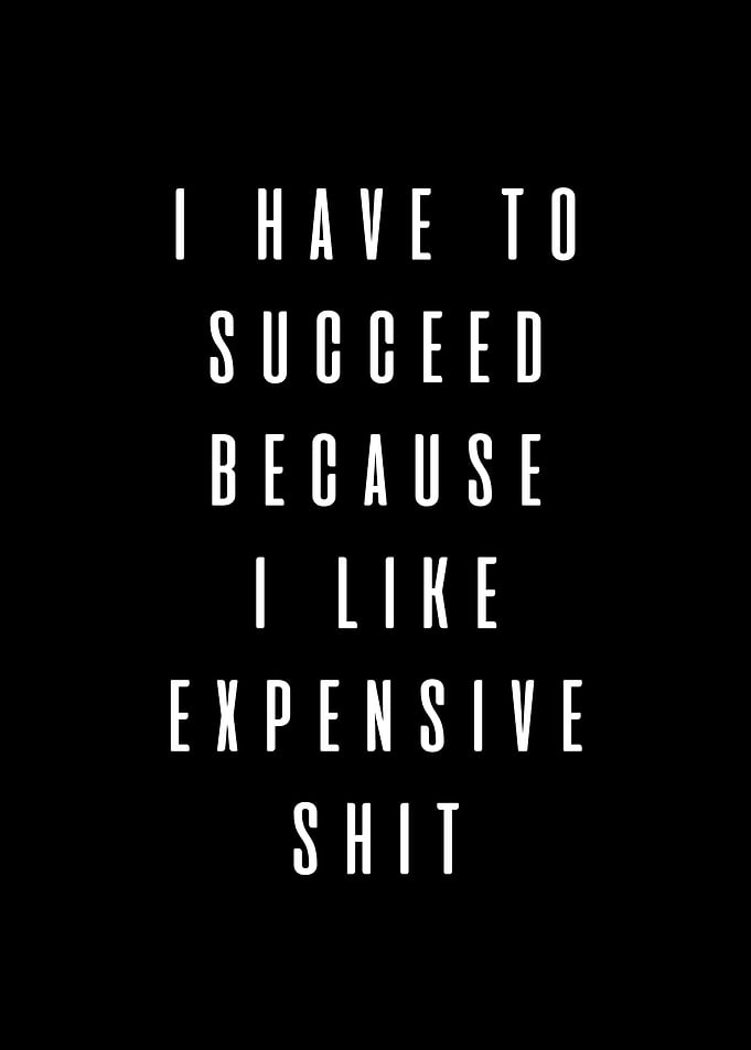 I have to succeed
