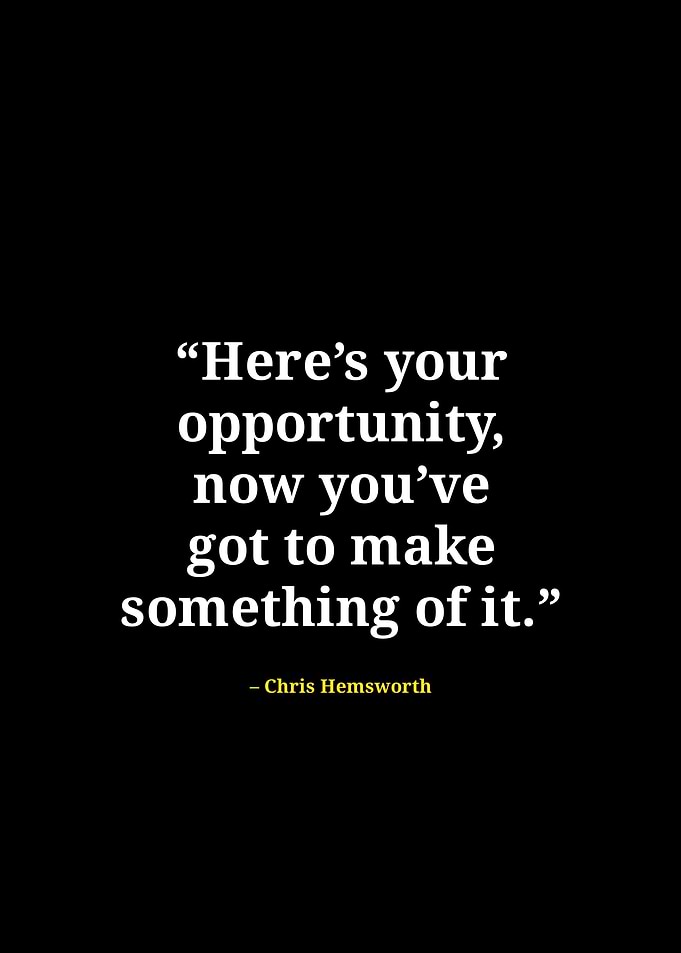 Chris Hemsworth quotes
