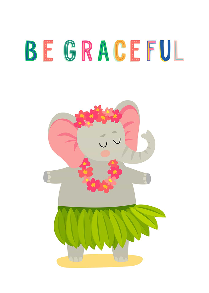 Be Graceful Elephant