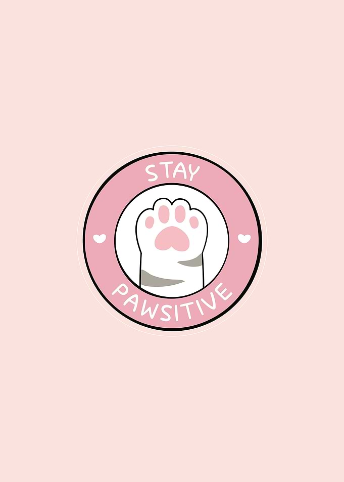 Stay PAWSITIVE V