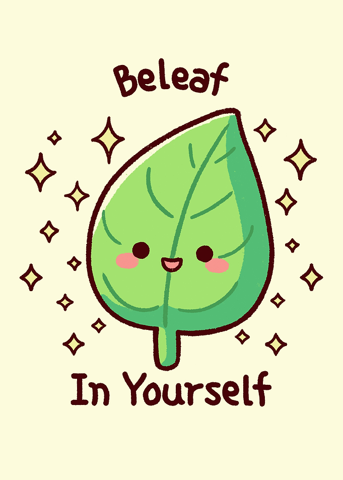 Beleaf In Yourself Leaf