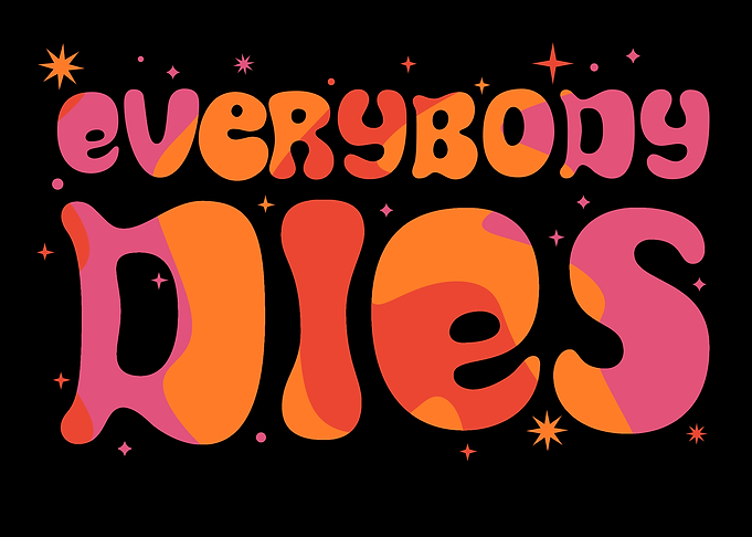 Everybody Dies