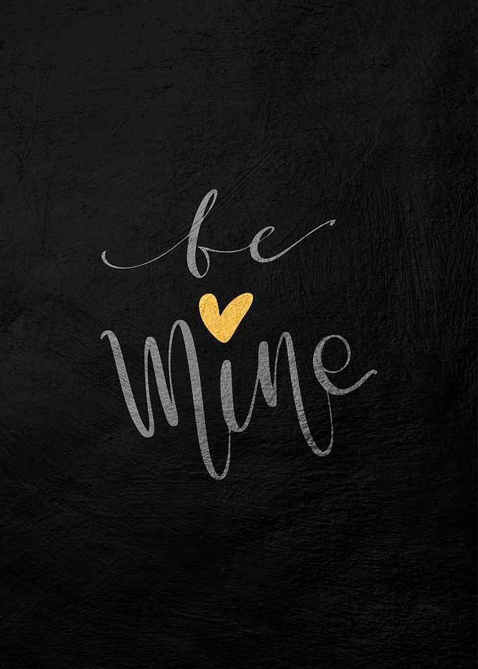Be mine