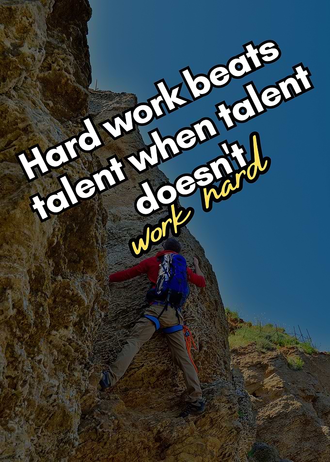 Hard Work Beats Talent