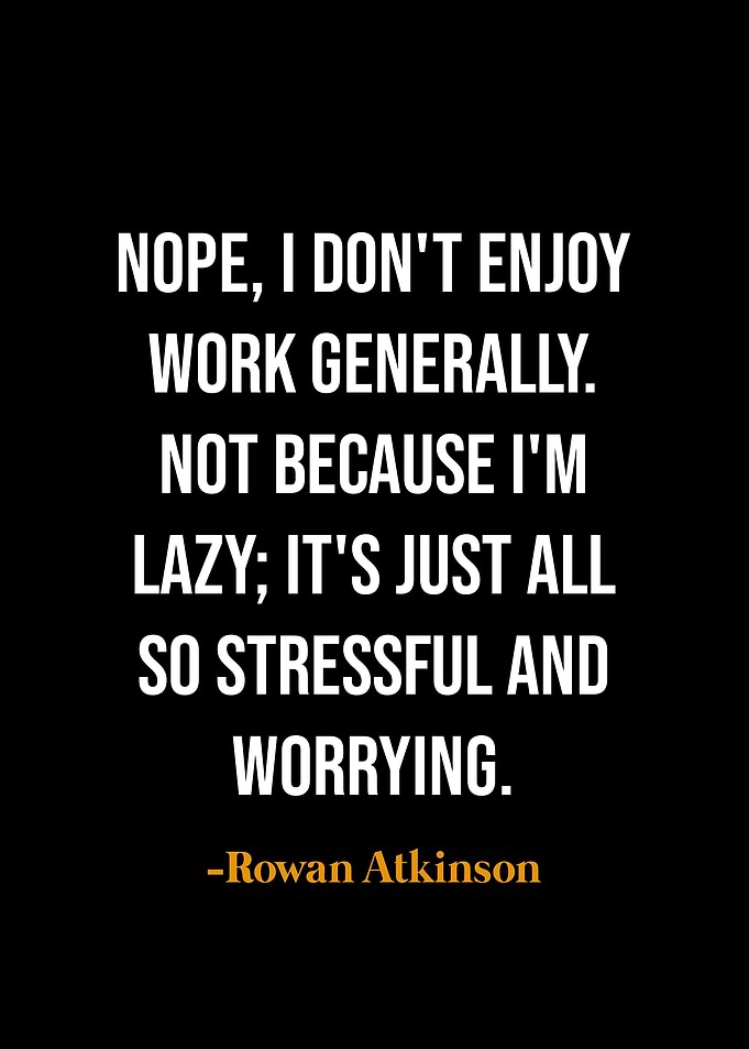 Rowan Atkinson quotes