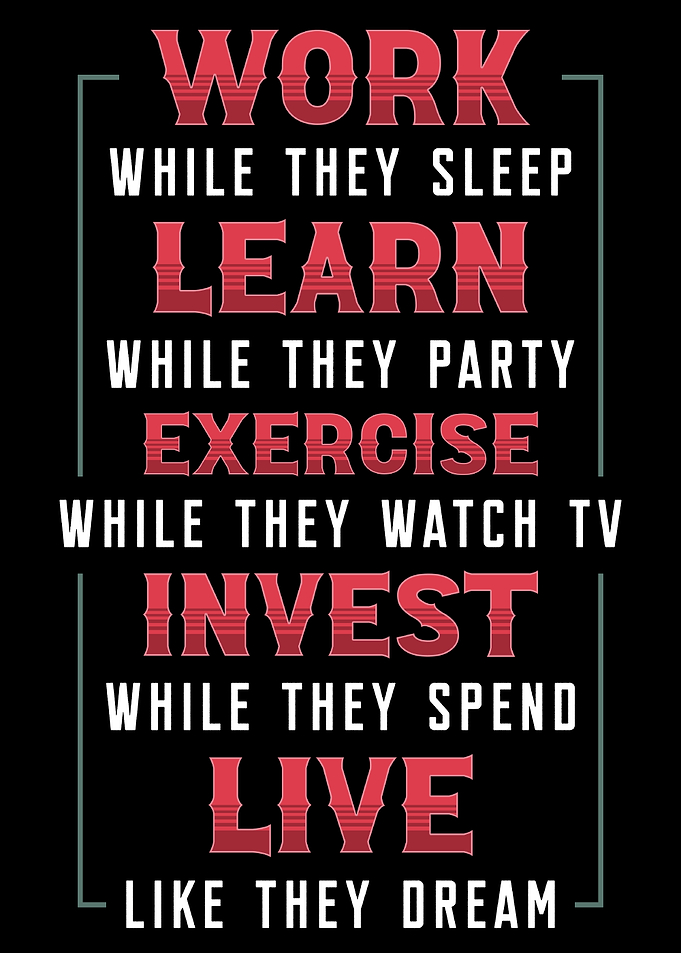 Work While They Sleep Stock Market Motivation