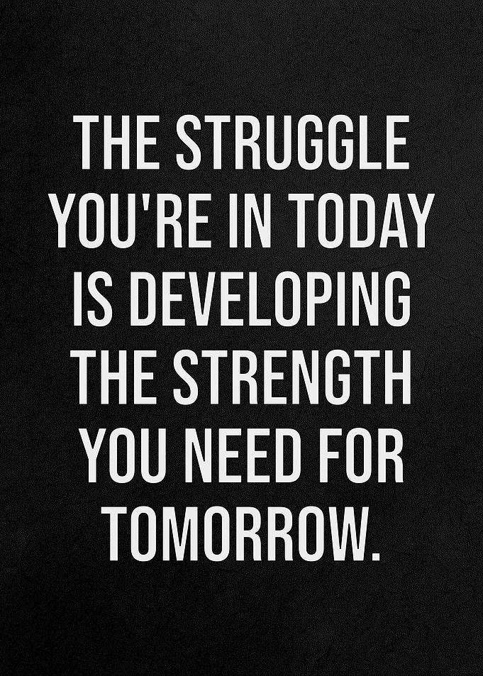 Strength Through Struggle