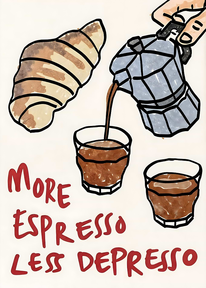 more Espresso less depresso