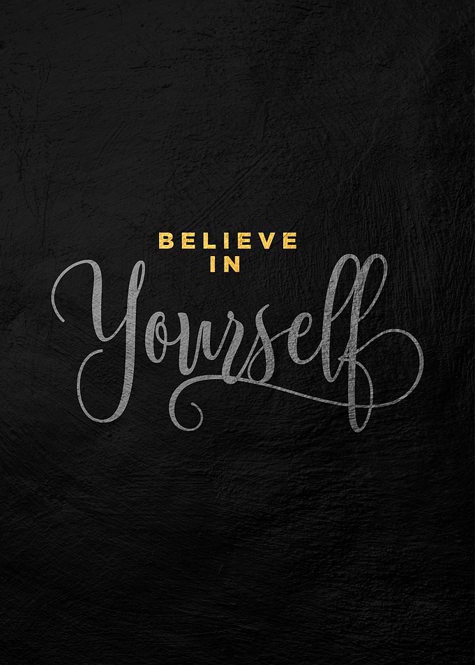 Believe in Yourself Quote