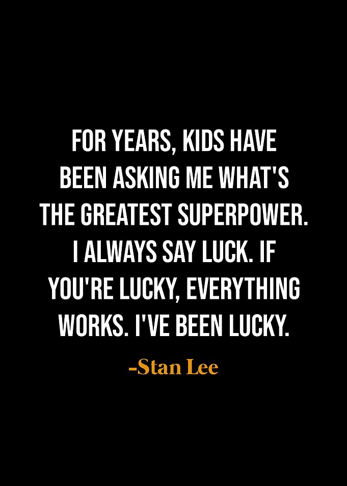 Stan Lee quotes