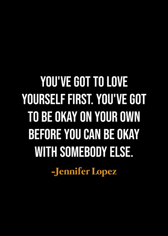 Jennifer Lopez Quote