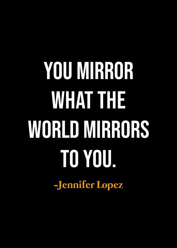Jennifer Lopez Quote