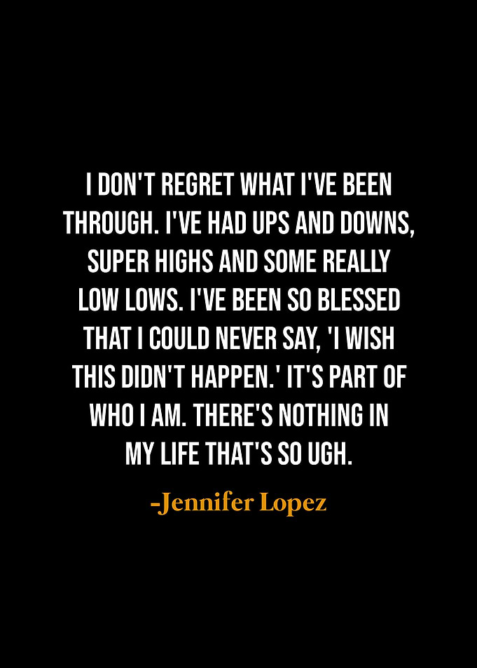 Jennifer Lopez Quote