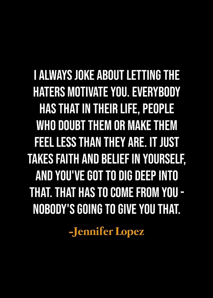Jennifer Lopez Quote