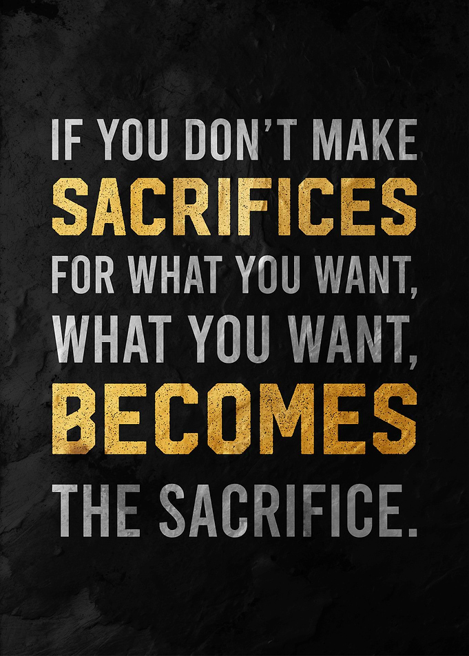 Sacrifice Quote Poster