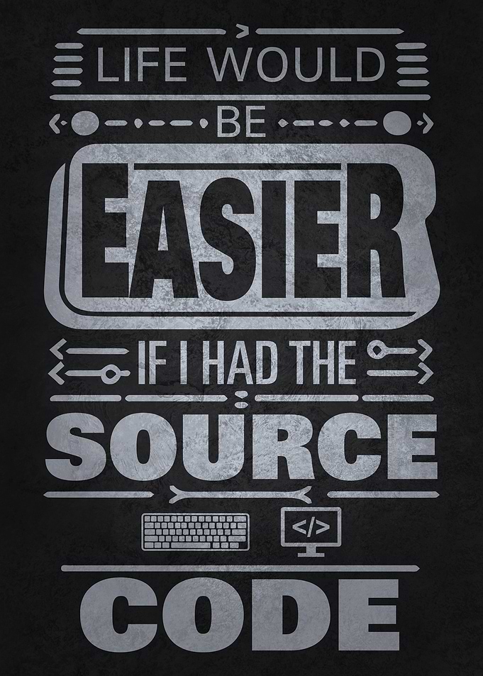 Source Code Life Quote - Funny Geek Computer Coding Coder Programmer