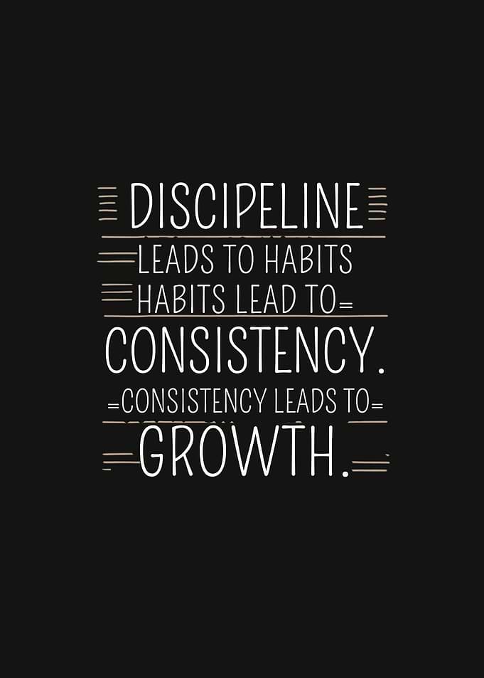 Discipline Leads to Growth