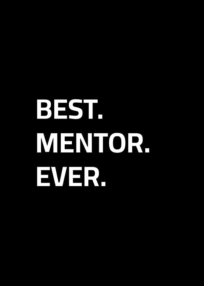 Best Mentor Ever