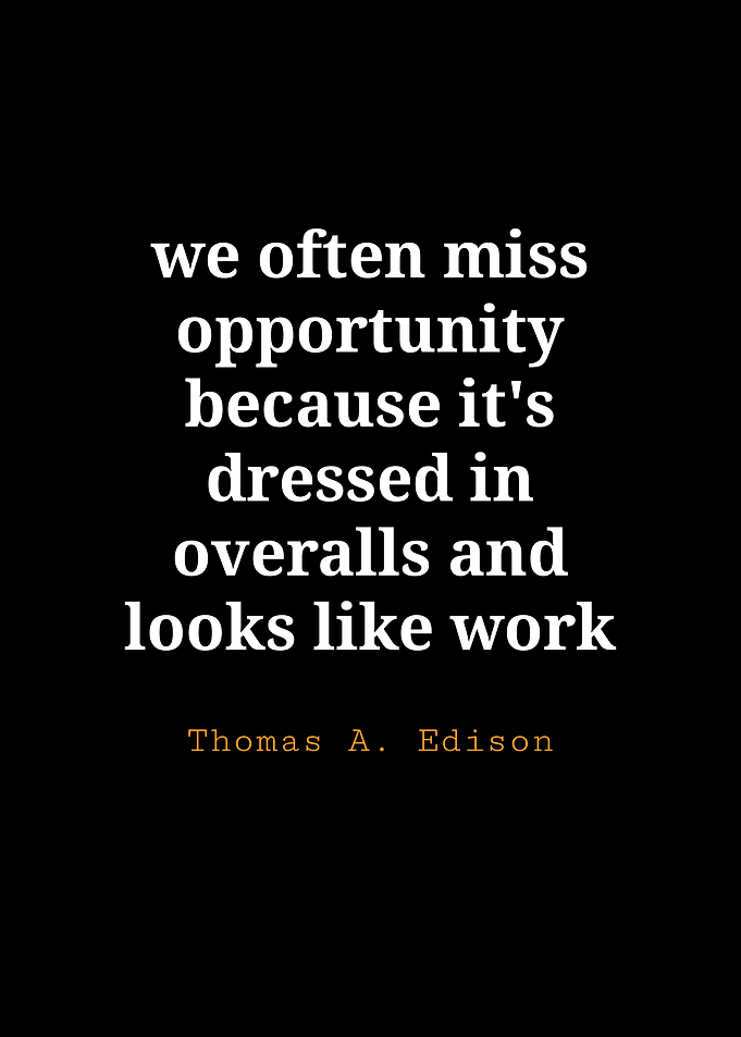 Thomas A Edison Quote