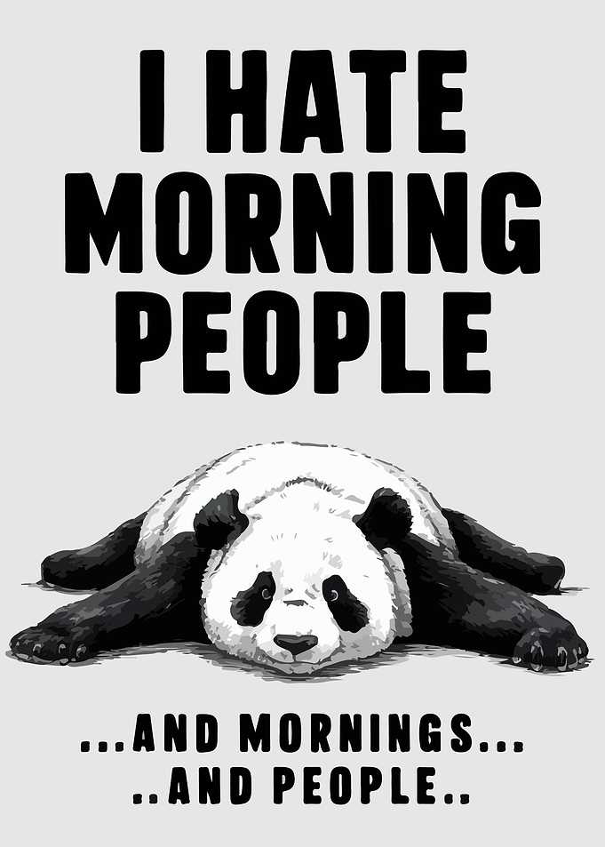 I Hate Morning People