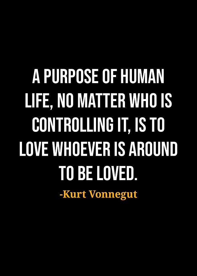 Kurt Vonnegut Quote