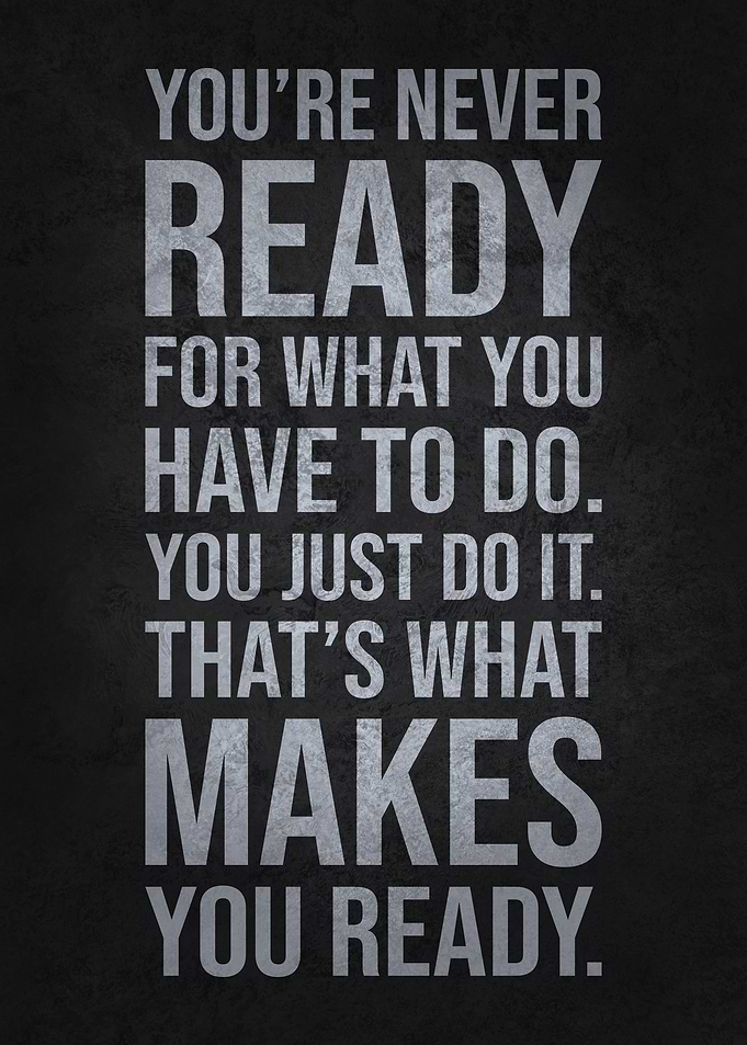 Be Ready Quote - Success Motivational