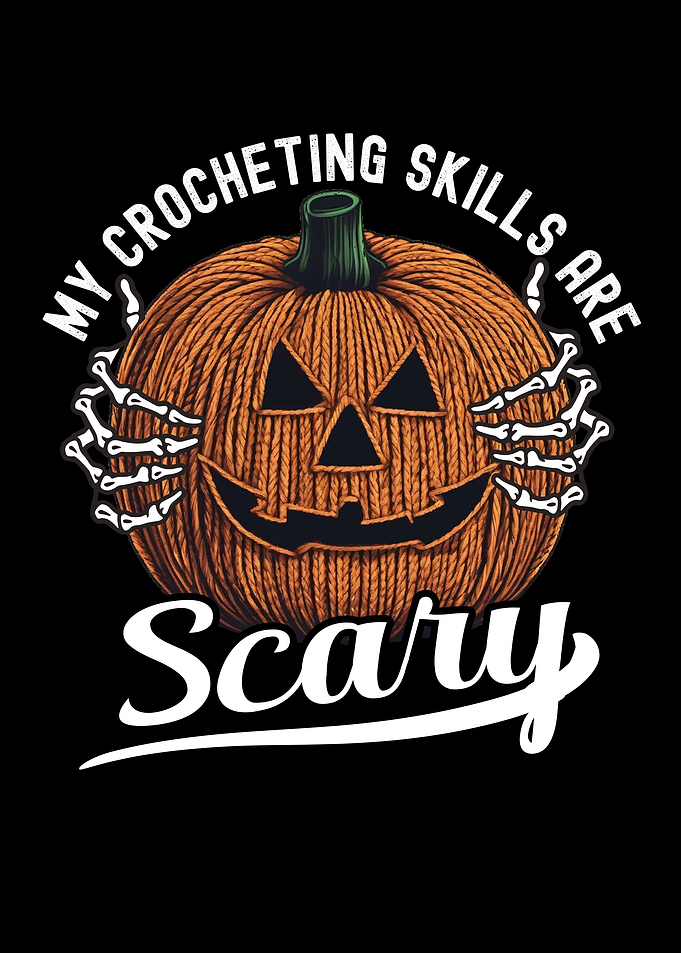 Scary Crocheting Skills Yarn Lovers and Crocheters