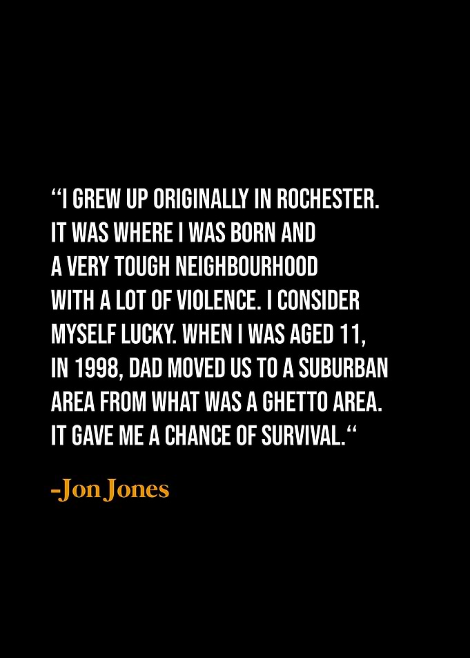 Jon Jones Quote