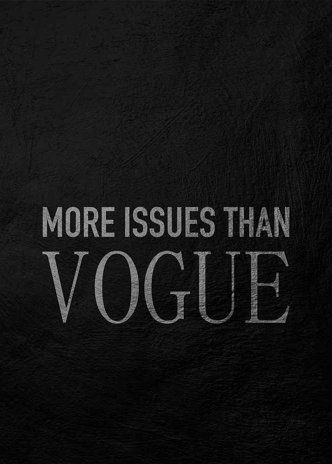 More Issues Than Vogue
