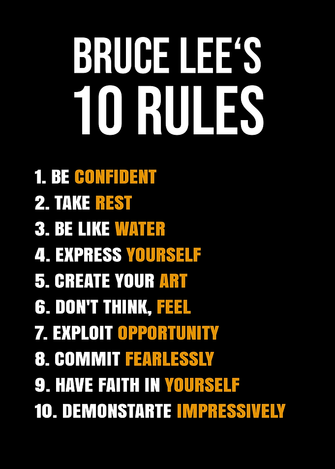 Bruce Lee's 10 Rules