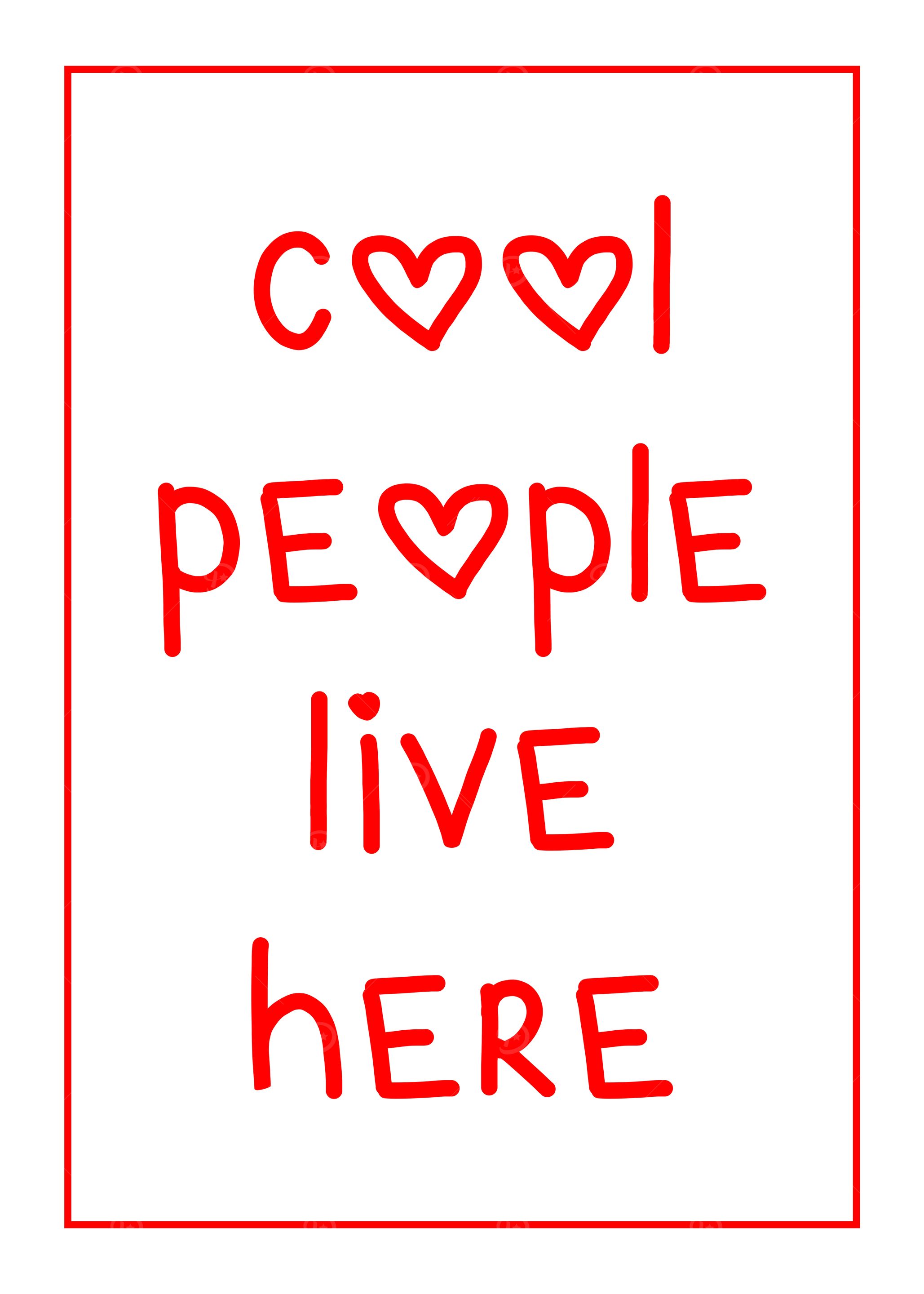 Cool People Live Here