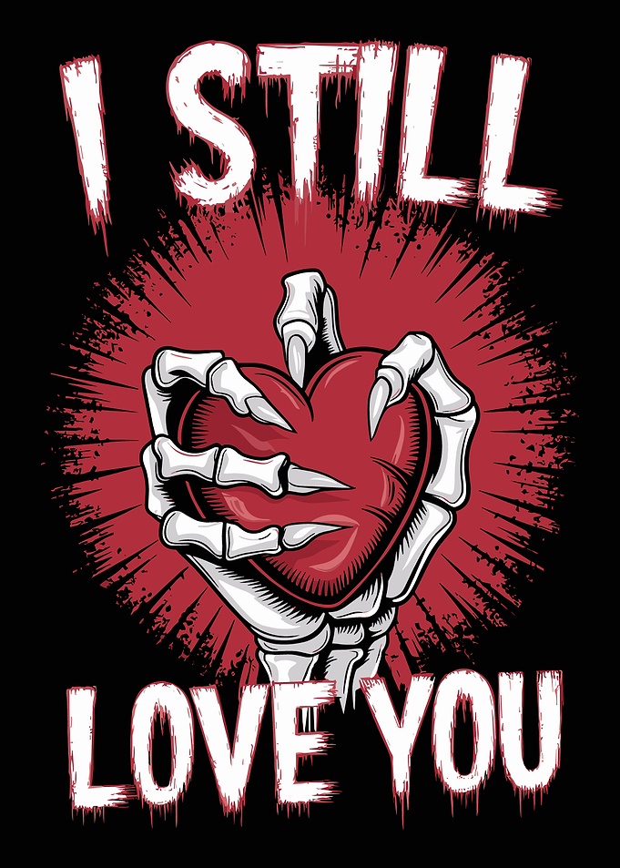 Skeleton Holding Heart I Still Love You