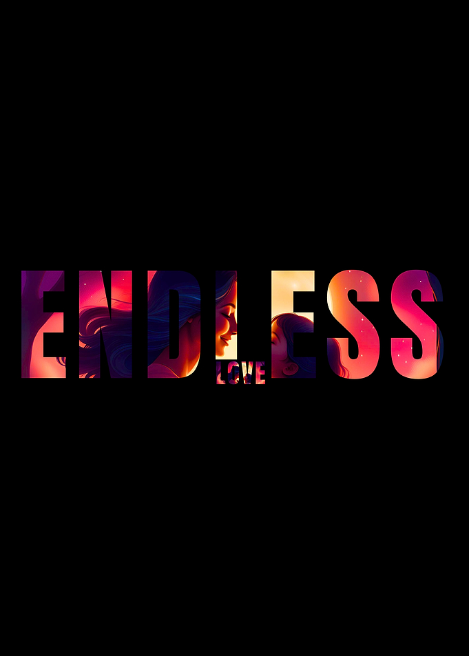 Endless Love Art