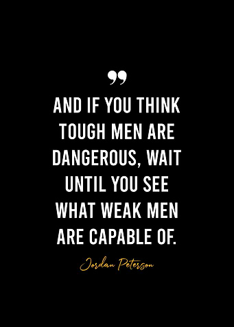 Jordan Peterson Quote