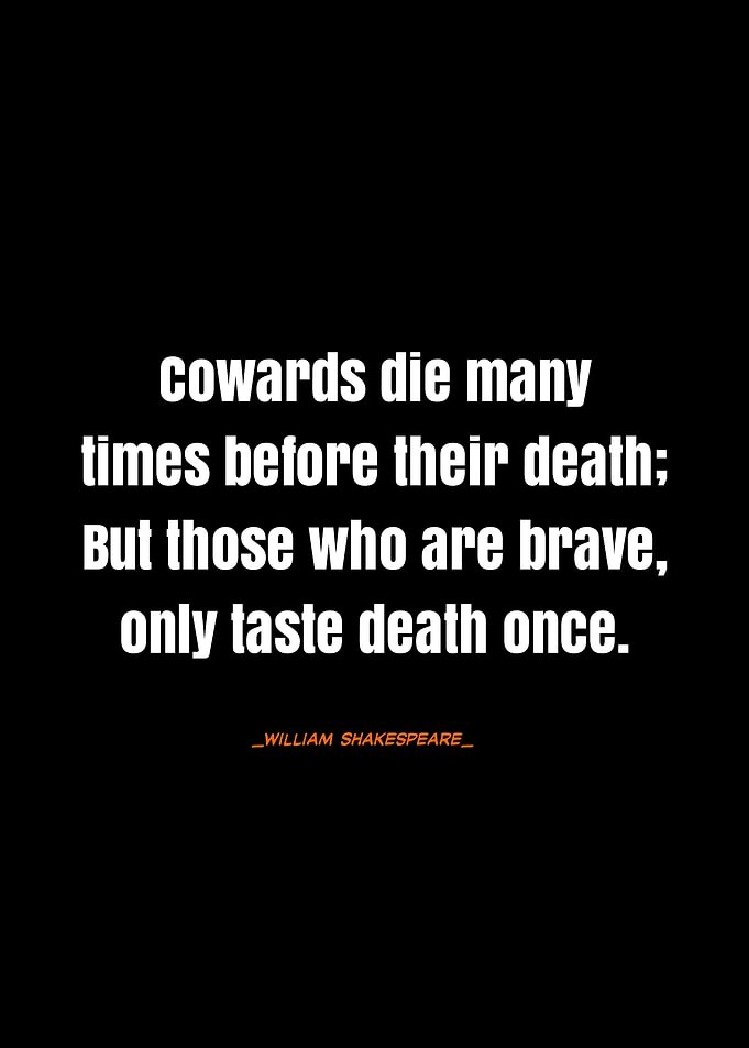 Shakespeare Quote - Death and Bravery