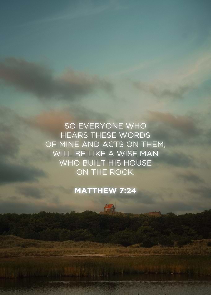Matthew 7:24 Bible Verse
