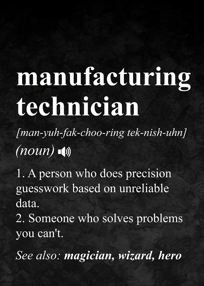 Manufacturing Technician Definition