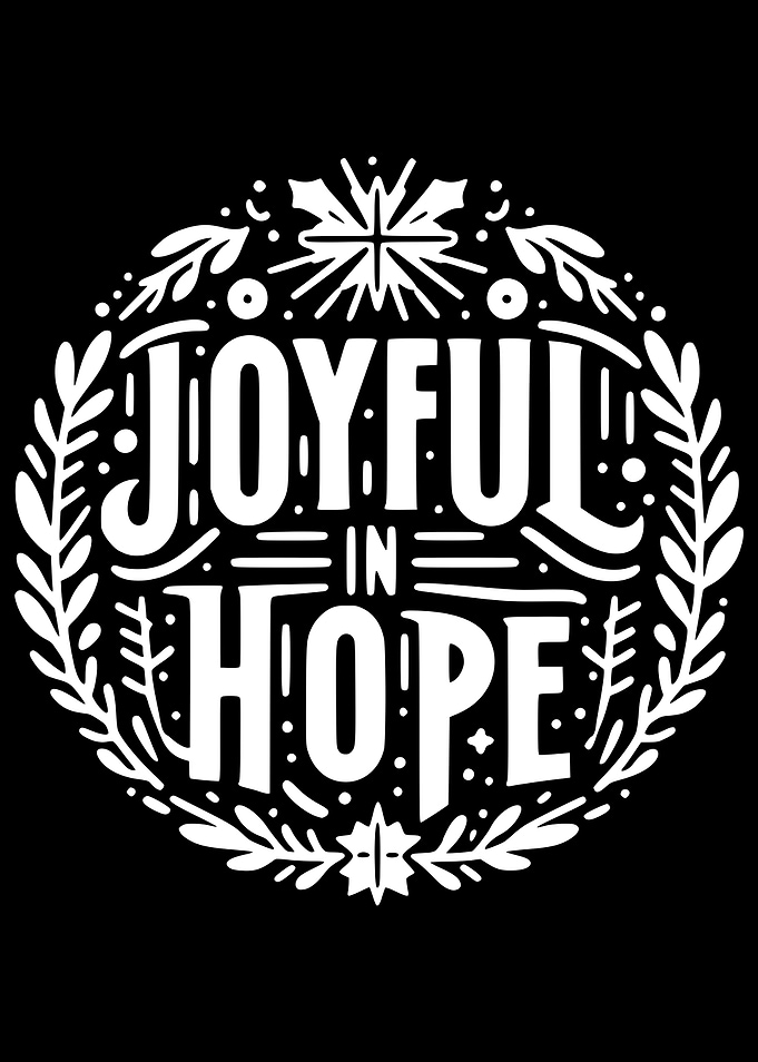 Joyful in Hope Typography