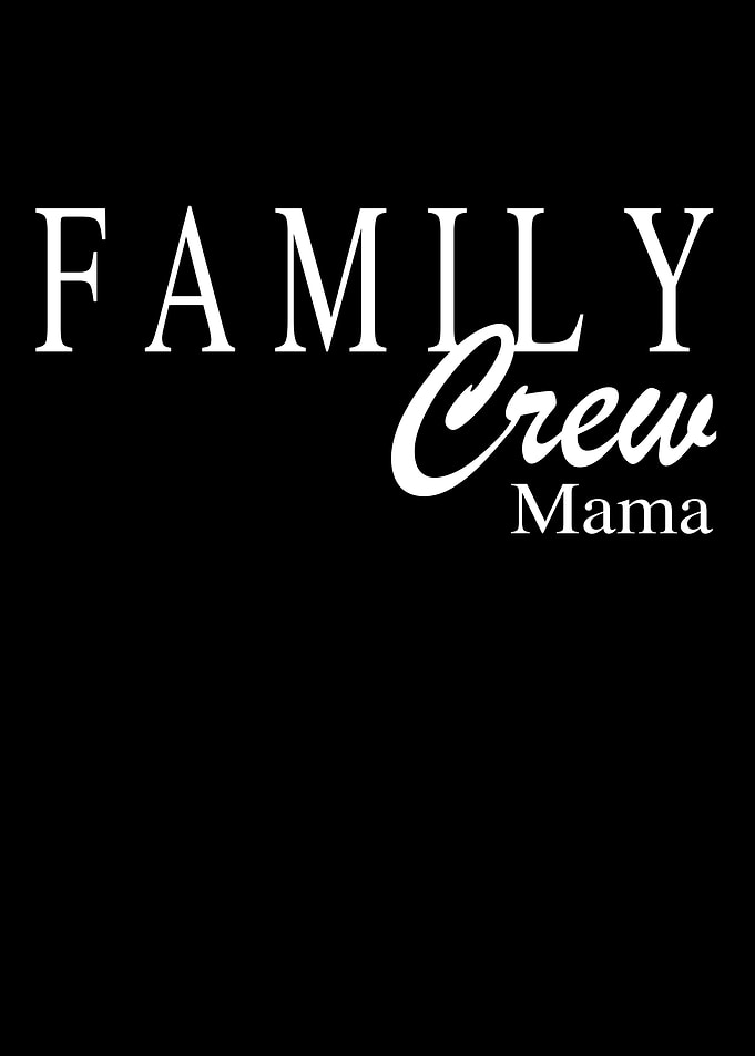Family Crew Mom